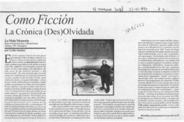 Como ficción, la crónica (des) olvidada Como ficción, la crónica (des) olvidada