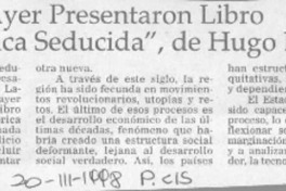 Ayer presentaron libro "La América seducida", de Hugo Latorre  [artículo].