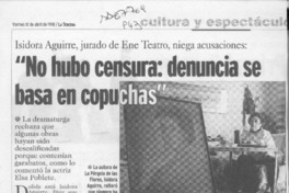 "No hubo censuta, denuncia se basa en copuchas"  [artículo] L. P. I.