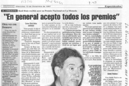 "En general acepto todos los premios" "En general acepto todos los premios"