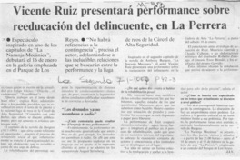 Vicente Ruiz presentará performance sobre reeducación del delincuente, en La Perrera  [artículo] J. I. V.