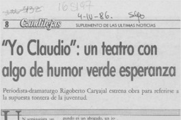 "Yo Claudio", un teatro con algo de humor verde esperanza