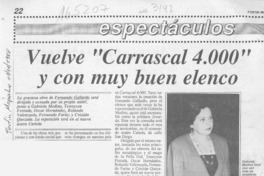Vuelve "Carrascal 4.000" y con muy buen elenco  [artículo].