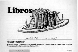 Manuscritos y documentos españoles para la historia de la Isla de Pascua Manuscritos y documentos españoles para la historia de la Isla de Pascua