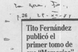 Tito Fernández publicó el primer tomo de sus "Memorias" Tito Fernández publicó el primer tomo de sus "Memorias"