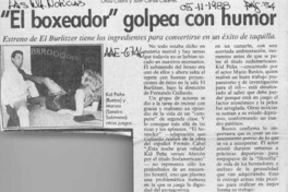 "El boxeador" golpea con humor "El boxeador" golpea con humor