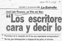 "Los Escritores deben dar la cara y decir lo que piensan"  [artículo].