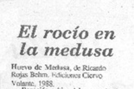 El rocío en la medusa El rocío en la medusa