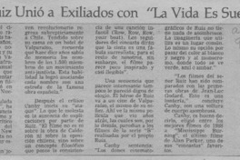 Raúl Ruiz unió a exiliados con "La vida es sueño"  [artículo].