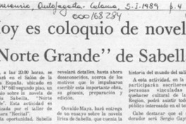 Hoy es coloquio de novela "Norte Grande" de Sabella  [artículo].