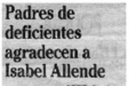 Padres de deficientes agradecen a Isabel Allende