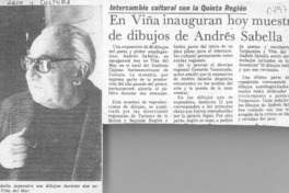 En Viña inauguran hoy muestra de dibujos de Andrés Sabella  [artículo].