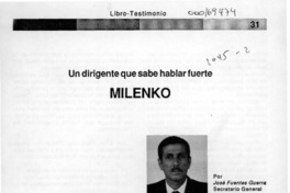 Milenko  [artículo] José Fuentes Guerra.