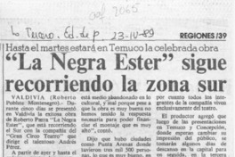"La negra Ester" sigue recorriendo la zona sur