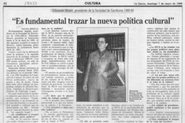 "Es fundamental trazar la nueva política cultural" "Es fundamental trazar la nueva política cultural"