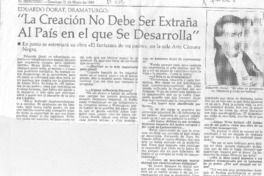 "La creación no debe ser extraña al país en el que se desarrolla" "La creación no debe ser extraña al país en el que se desarrolla"