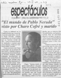 "El Mundo de Pablo Neruda" visto por Charo Cofré y marido