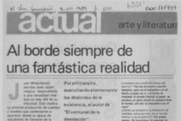 Al borde siempre de una fantástica realidad Al borde siempre de una fantástica realidad
