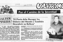 Walter Pineda, "El poeta debe recorger los dolores -- "  [artículo].