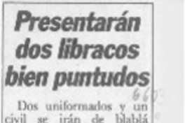 Presentarán dos libracos bien puntudos  [artículo].