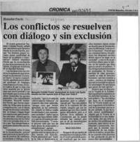 Los Conflictos se resuelven con diálogo y sin exclusión  [artículo].