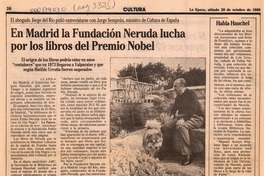 En Madrid la Fundación Neruda lucha por los libros del Premio Nobel En Madrid la Fundación Neruda lucha por los libros del Premio Nobel