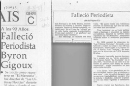 Falleció periodista Byron Gigoux  [artículo].