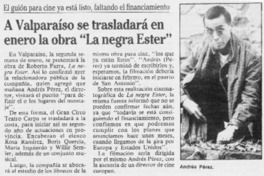 A Valparaíso se trasladará en enero la obra "La negra Ester"  [artículo].