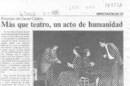 Más que teatro, un acto de humanidad Más que teatro, un acto de humanidad