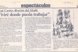 "Viviré donde pueda trabajar" "Viviré donde pueda trabajar"