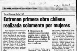 Estrenan primera obra chilena realizada solamente por mujeres  [artículo].