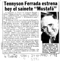 Tennyson Ferrada estrena hoy el sainete "Mustafá"  [artículo].