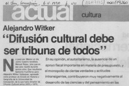"Difusión cultural debe ser tribuna de todos" "Difusión cultural debe ser tribuna de todos"