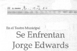 Se enfrentan Jorge Edwards y Gabriel Valdés Se enfrentan Jorge Edwards y Gabriel Valdés
