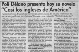 Poli Délano presenta hoy su novela "Casi los ingleses de América" Poli Délano presenta hoy su novela "Casi los ingleses de América"