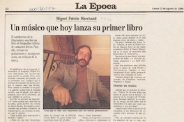 Un Músico que hoy lanza su primer libro  [artículo].