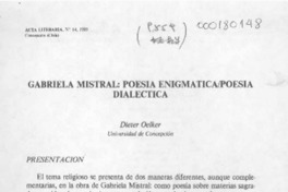 Gabriela Mistral, poesía enigmática poesía dialéctica  [artículo] / Dieter Oelker.
