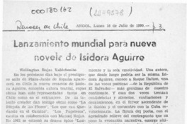 Lanzamiento mundial para nueva novela de Isidora Aguirre  [artículo] Wellington Rojas Valdebenito.