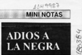 Adiós a la Negra  [artículo] Paisano.