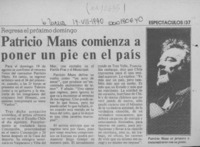 Patricio Manns comienza a poner un pie en el país  [artículo].