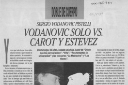 Vodanovic solo vs. Caroy y Estévez Vodanovic solo vs. Caroy y Estévez