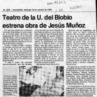Teatro de la U. del Biobío estrena obra de Jesús Muñoz  [artículo].