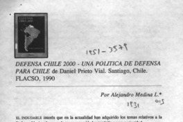 Defensa Chile 2000 - Una política de defensa para Chile  [artículo] Alejandro Medina L.
