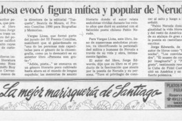 Vargas Llosa evocó figura mítica y popular de Neruda  [artículo].