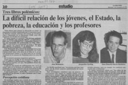 La difícil relación de los jóvenes, el Estado, la pobreza, la educación y los profesores La difícil relación de los jóvenes, el Estado, la pobreza, la educación y los profesores