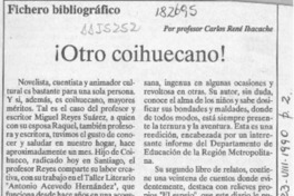 Otro coihuecano!  [artículo] Carlos René Ibacache.