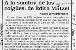 A la sombra de los coigües, de Edith Mützel  [artículo] Adolfo Schwarzenberg.
