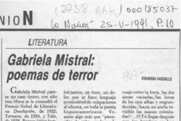 Gabriela Mistral, poemas de terror  [artículo] Eduardo Vassallo.