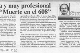 Creativa y muy profesional resulta "Muerte en el 608"  [artículo] Italo Passalacqua C.