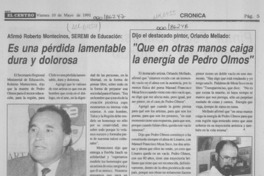 "Que en otras manos caiga la energía de Pedro Olmos" "Que en otras manos caiga la energía de Pedro Olmos"